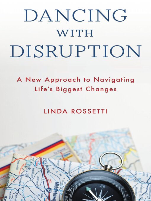 Title details for Dancing with Disruption by Linda Rossetti - Wait list